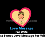 Best Sweet Love Message For Wife