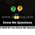 How Well Do You Know Me Questions