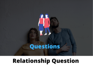 Relationship Question for couple