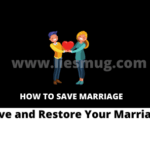 Save and Restore Your Marriage
