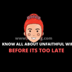 Know All About Unfaithful Wife