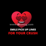 Smile Pick Up Lines