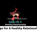 Steps For A Healthy Relationship