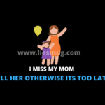 I Miss My Mom