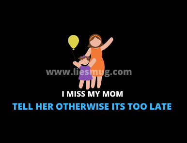 I Miss My Mom