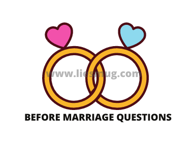 Before Marriage Questions