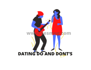 Dating Do And Dont’s