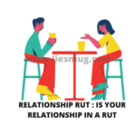 Relationship Rut Is Your Relationship In A Rut