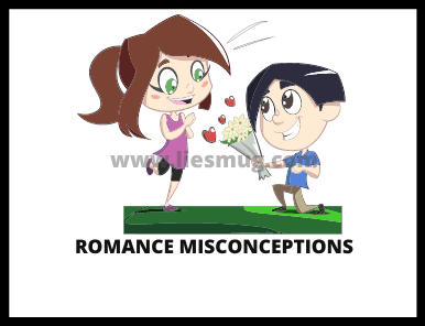 Romance Misconceptions