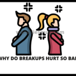 Why Do Breakups Hurt So Bad