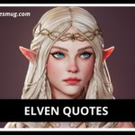 Elven Quotes Top 12 Best Quotes of Elven