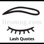 Best Lash Quotes